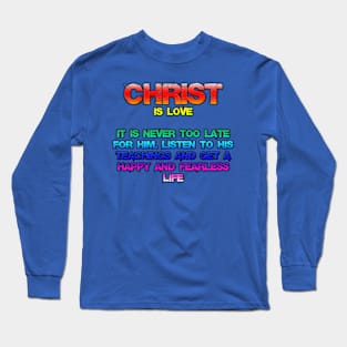 Christ is love Long Sleeve T-Shirt